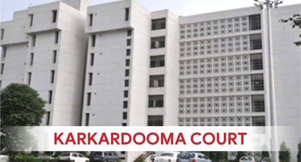 Karkardooma Court Complex, Delhi: Location, Address, Connectivity, Nearby Areas