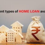 Different Types Of Home Loans Available For Property Buyers